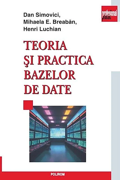 Teoria şi practica bazelor de date