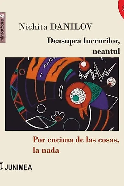 Deasupra lucrurilor, neantul / Por encima de las cosas, la nada