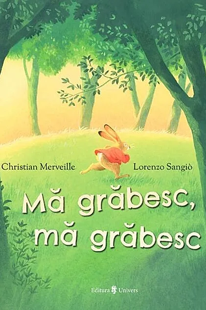 Mă grăbesc, mă grăbesc