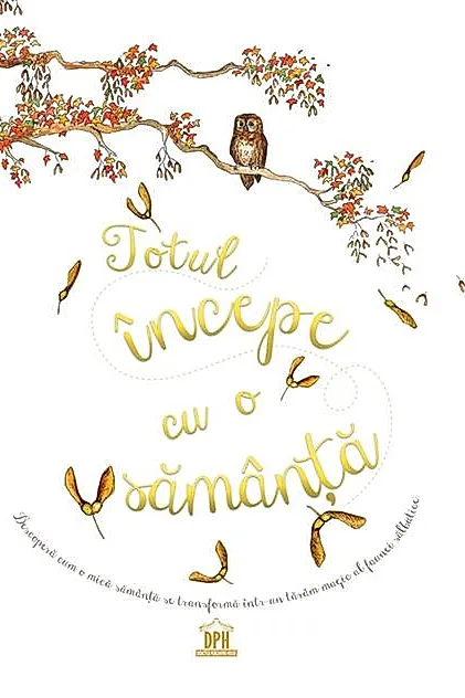 Totul începe cu o sămânță