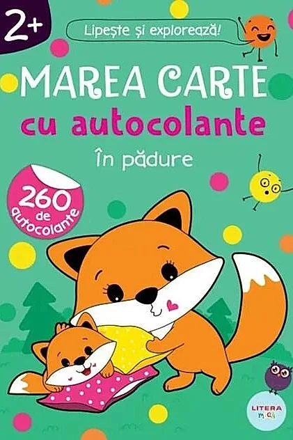 Marea carte cu autocolante. În pădure (2+)