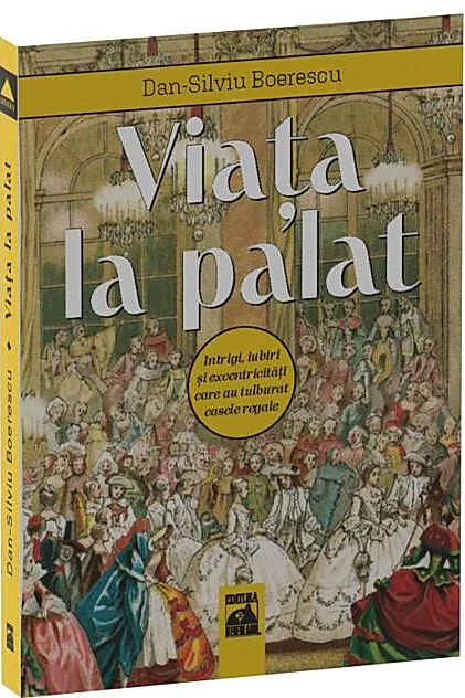 Viața la palat