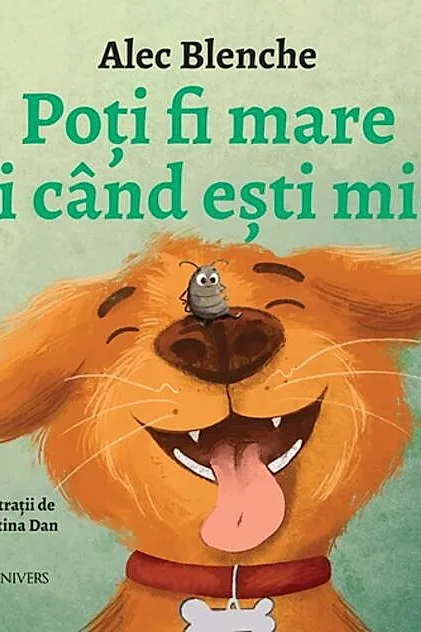 Poți fi mare și când ești mic