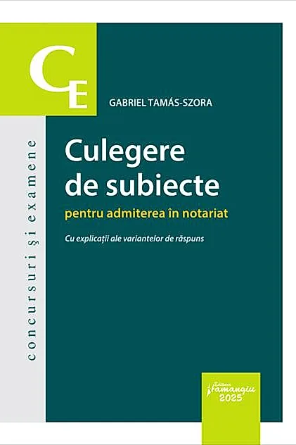 Culegere de subiecte pentru admiterea în notariat