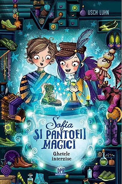 Sofia și pantofii magici. Ghetele interzise (Vol. 2)