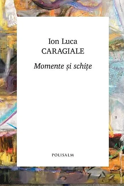 Momente și schițe