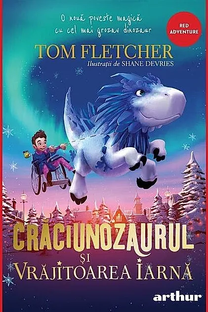 Crăciunozaurul și Vrăjitoarea Iarnă (Vol. 2)