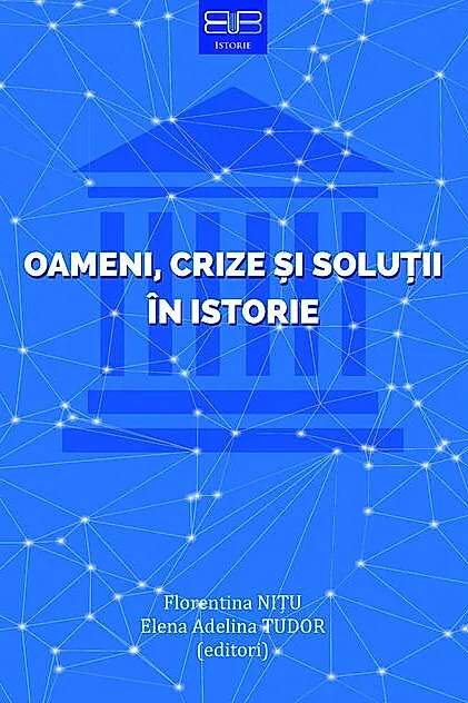 Oameni, crize și soluții în istorie