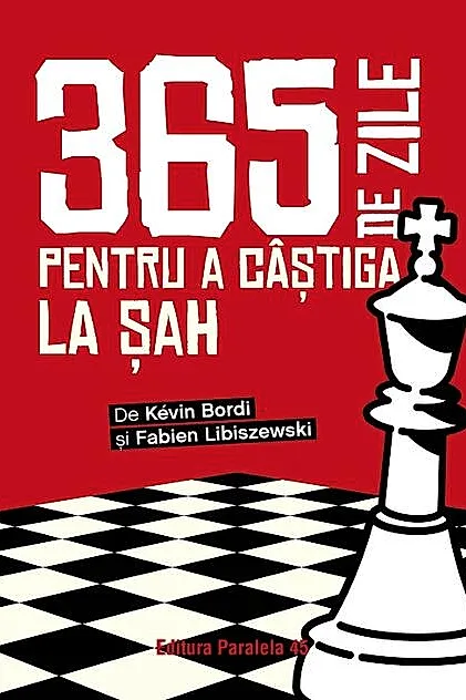 365 de zile pentru a câștiga la șah. Almanah