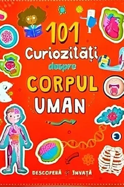 101 curiozități despre corpul uman