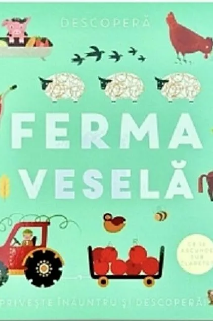 Descoperă - Ferma veselă