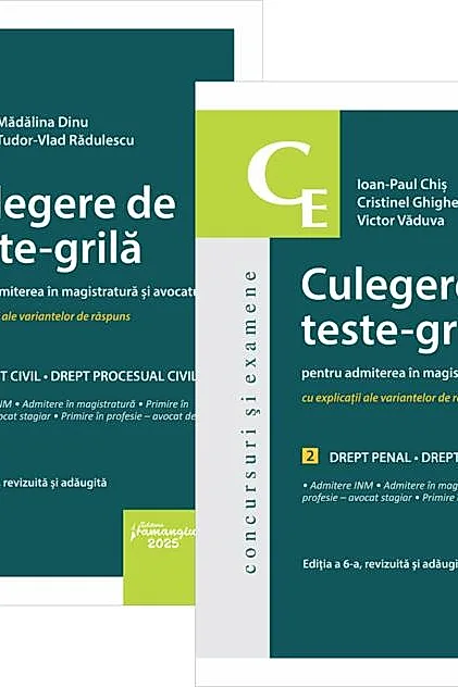 Culegere de teste-grilă pentru admiterea în magistratură și avocatură