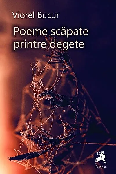 Poeme scăpate printre degete