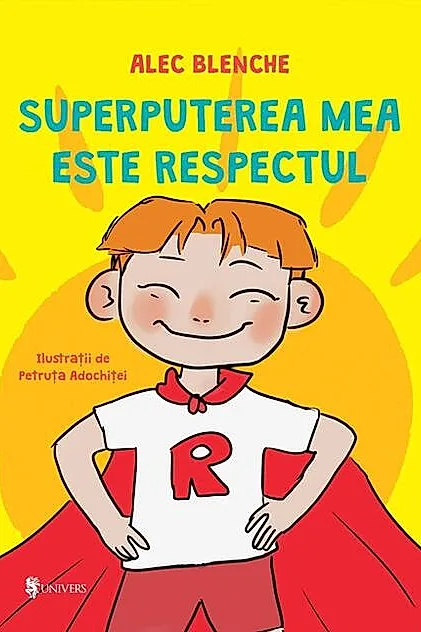 Superputerea mea este respectul