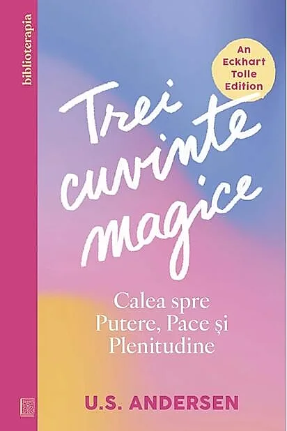 Carte dezvoltare personala-Trei cuvinte magice