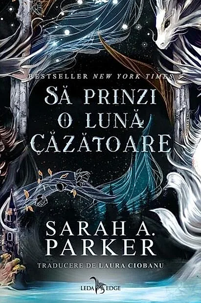Să prinzi o lună căzătoare (Vol. 1)