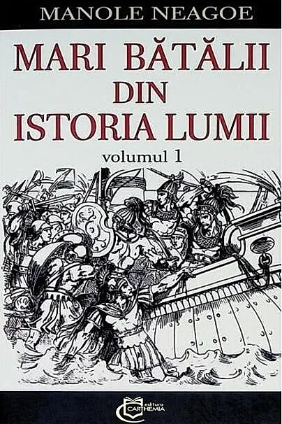 Mari bătălii din istoria lumii (Vol. 1)