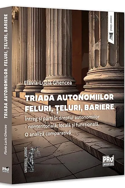 Triada autonomiilor. Feluri, țeluri, bariere