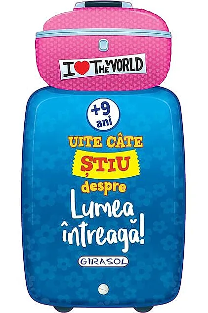 Uite câte știu despre lumea întreagă!