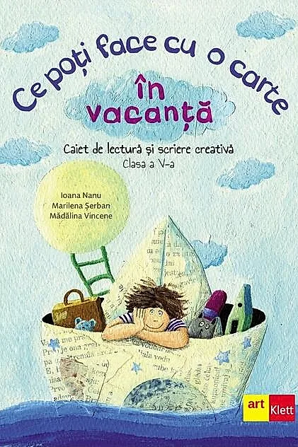 Ce poți face cu o carte în vacanță. Clasa a V-a