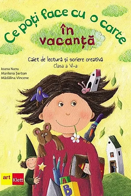 Ce poți face cu o carte în vacanță. Clasa a VI-a