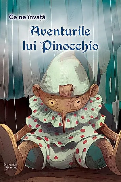 Ce ne învață Aventurile lui Pinocchio
