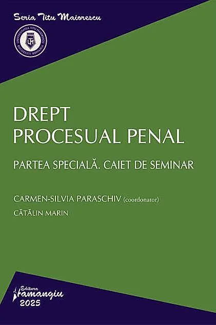 Drept procesual penal. Partea specială. Caiet de seminar