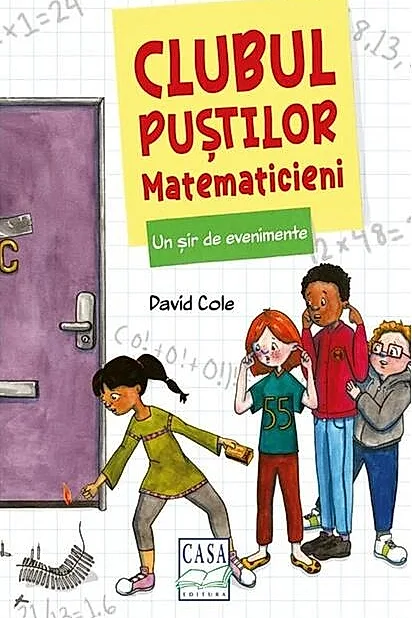 Clubul puștilor matematicieni. Un șir de evenimente (Vol. 2)