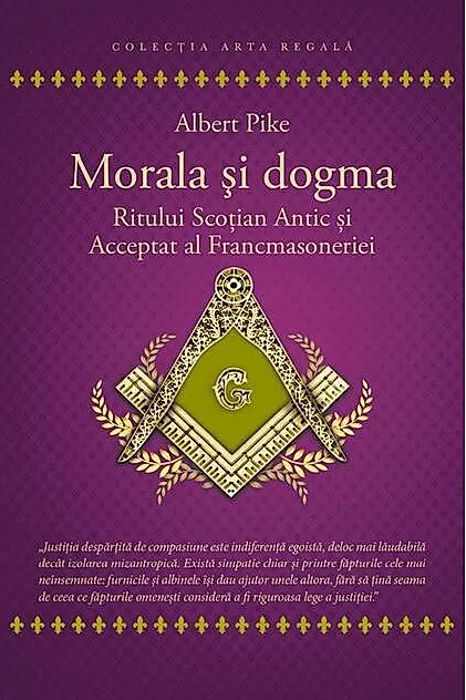Morala și dogma Ritului Scoțian Antic și Acceptat al Francmasoneriei