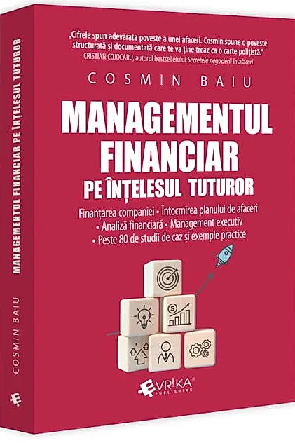 Managementul financiar pe înțelesul tuturor
