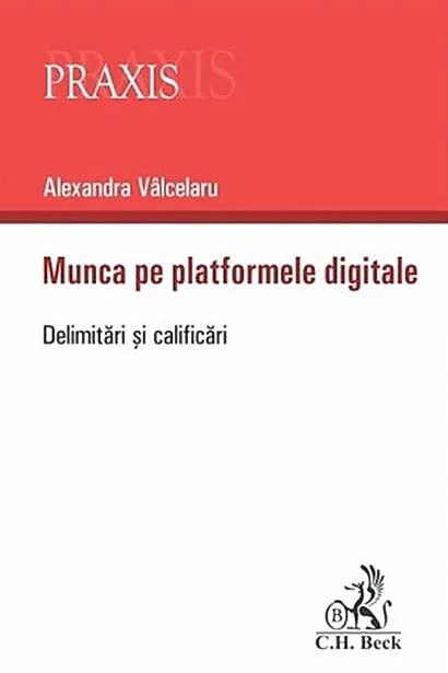 Munca pe platformele digitale. Delimitari si clarificari