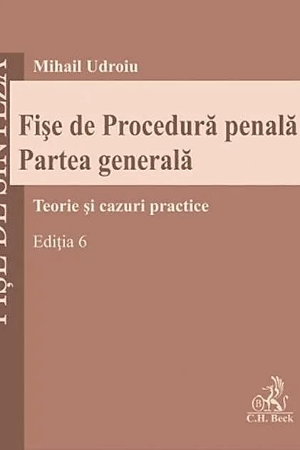 Fișe de procedură penală. Partea generală