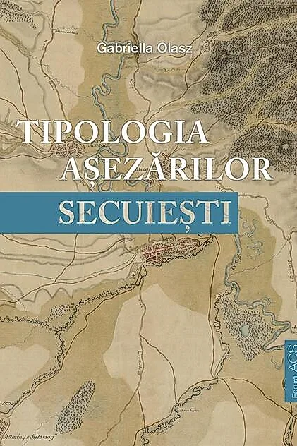 Tipologia așezărilor secuiești
