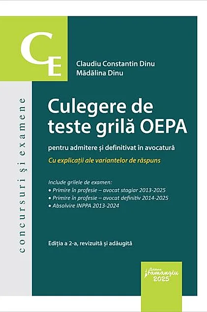 Culegere de teste grilă OEPA pentru admitere și definitivat în avocatură
