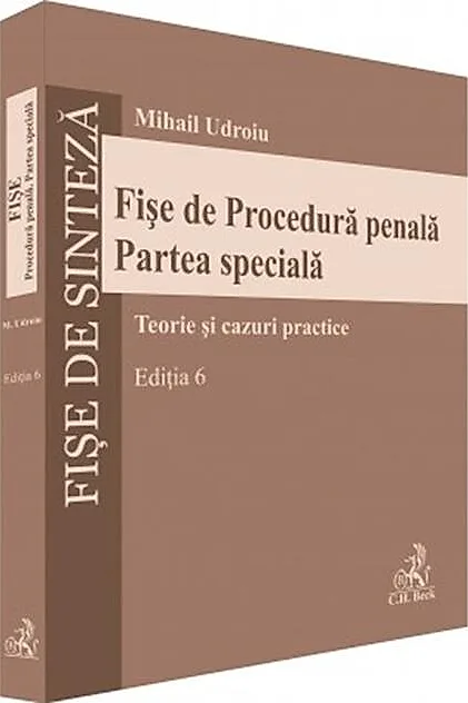 Fișe de Procedură penală. Partea specială. Ediția 6