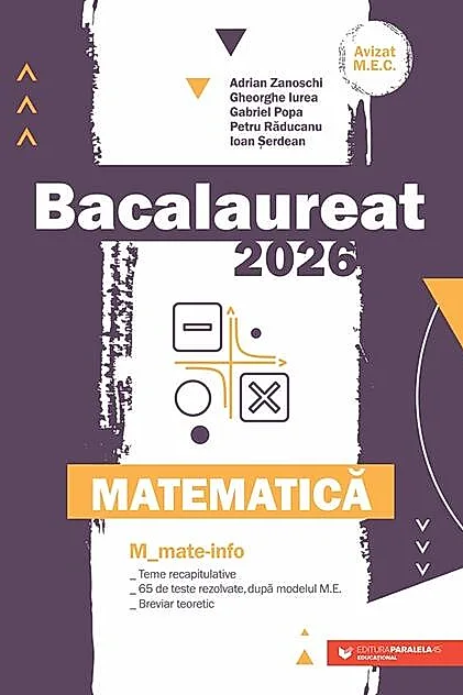 Bacalaureat 2026. Matematică. Mate-Info