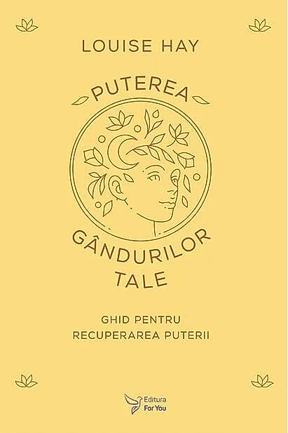 Puterea gândurilor tale