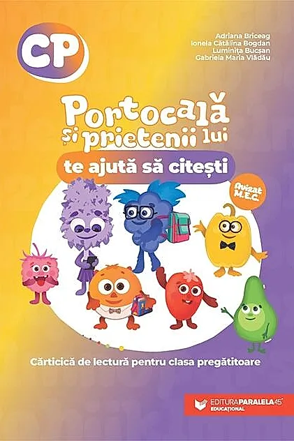 Portocală și prietenii lui te ajută să citești. Cărticică de lectură. Clasa pregătitoare