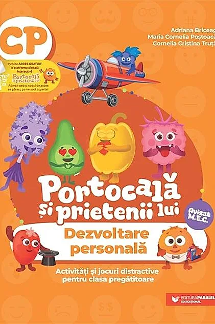 Portocală și prietenii lui. Dezvoltare personală. Clasa pregătitoare