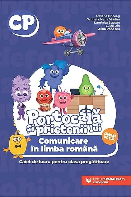 Portocală și prietenii lui. Comunicare în limba română. Caiet de lucru (scriere). Clasa pregătitoare