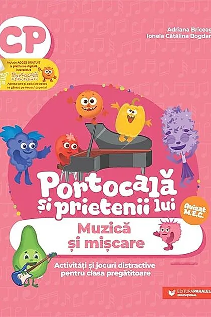Portocală și prietenii lui. Muzică și mișcare. Clasa pregătitoare