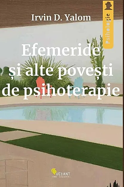 Efemeride și alte povești de psihoterapie