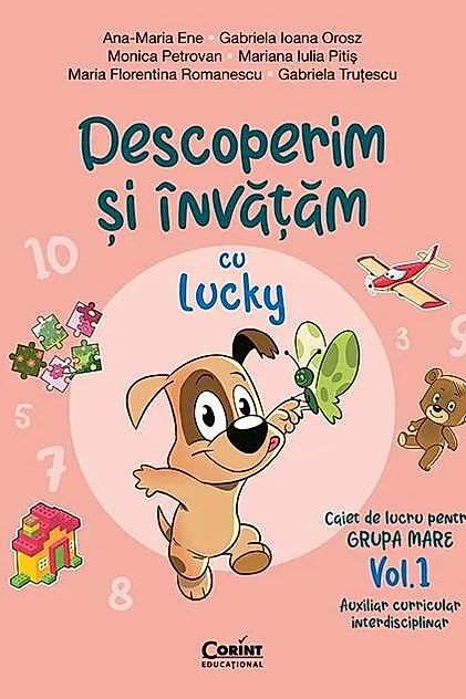 Descoperim și învățăm cu Lucky. Caiet de lucru pentru GRUPA MARE (Vol. 1)