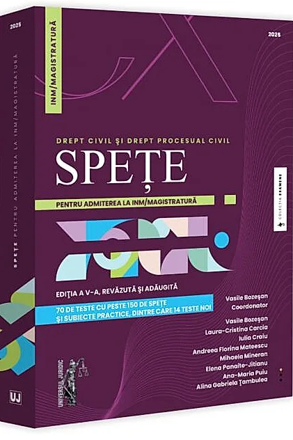 Spețe pentru admiterea la INM / magistratură. Drept civil și drept procesual civil - 2025