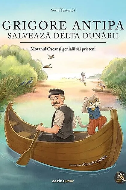 Grigore Antipa salvează Delta Dunării