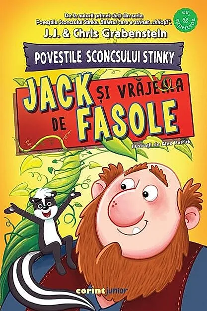 Poveștile Sconcsului Stinky. Jack și vrăjeala de fasole (Vol. 2)