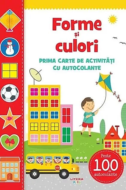 Forme și culori. Prima carte de activități cu autocolante