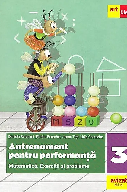 Antrenament pentru performanță. Matematică. Exerciții și probleme. Clasa a III-a