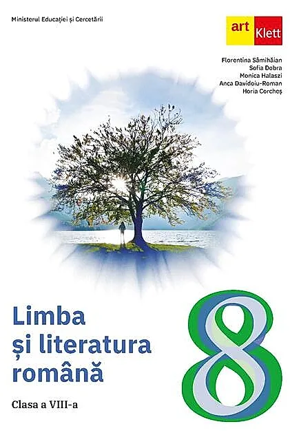 Limba și literatura română. Clasa a VIII-a