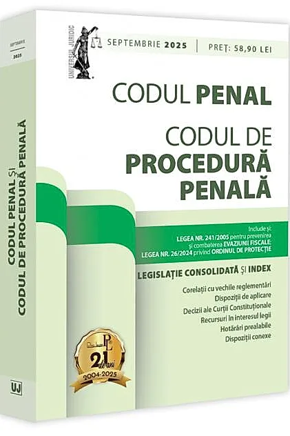 Codul penal și codul de procedură penală: septembrie 2025